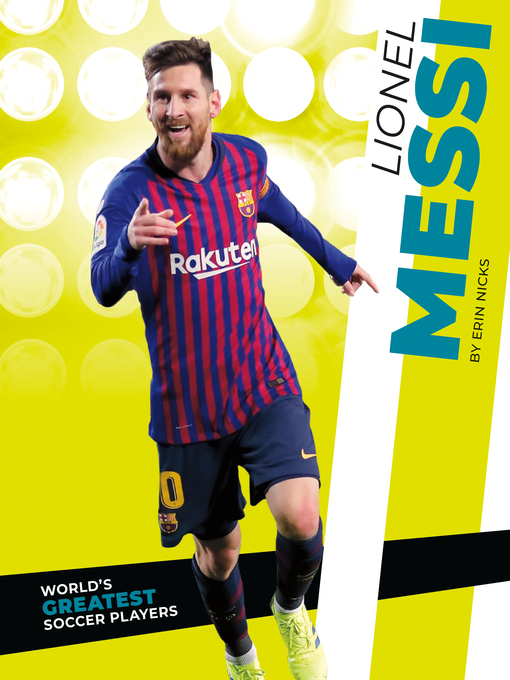 Title details for Lionel Messi by Erin Nicks - Available